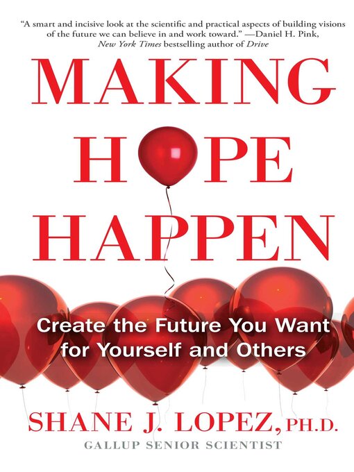 Title details for Making Hope Happen by Shane J. Lopez - Available